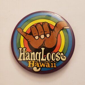 Vintage Hang Loose Hawaii Pin Button Pinback Retro Souvenir Surfing Shaka Sign